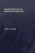 Leadership: The Operant Model of Effective Supervision