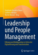 Leadership und People Management: F?hrung und Kollaboration in Zeiten der Digitalisierung und Transformation
