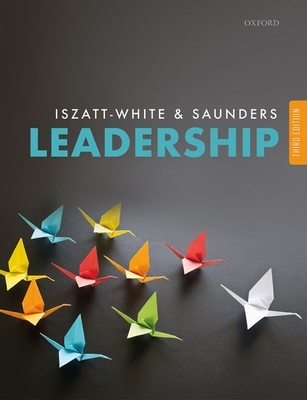 Leadership - Iszatt-White, Marian, and Saunders, Christopher