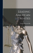 Leading American Treaties