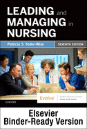 Leading and Managing in Nursing - Binder Ready: Leading and Managing in Nursing - Binder Ready