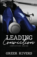 Leading Conviction: A Security Firm Romantic Suspense (Conviction Series Book Six)