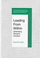 Leading from Within: Developing Personal Direction