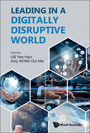 Leading In A Digitally Disruptive World