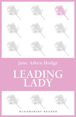 Leading Lady - Hodge, Jane Aiken