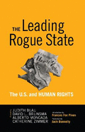 Leading Rogue State: The U.S. and Human Rights