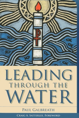 Leading Through the Water - Galbreath, Paul
