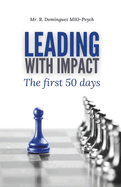 Leading With Impact: The First 50 Days