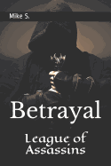 League of Assassins: Betrayal