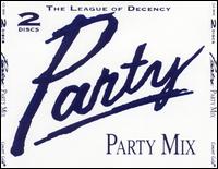 League of Decency: Party Party Mix - Various Artists