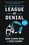 League of Denial: The NFL, Concussions, and the Battle for Truth