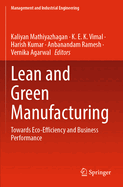 Lean and Green Manufacturing: Towards Eco-Efficiency and Business Performance
