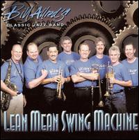 Lean Mean Swing Machine - Bill Allred's Classical Jazz Band