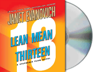 Lean Mean Thirteen - Evanovich, Janet, and King, Lorelei (Read by)