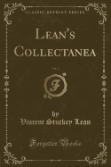 Lean's Collectanea, Vol. 3 (Classic Reprint)