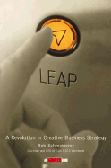 Leap!: A Revolution in Creative Business Strategy