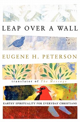 Leap Over a Wall - Peterson, Eugene H