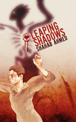 Leaping Shadows - Ahmed, Shahab, Professor