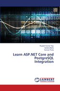 Learn ASP.NET Core and PostgreSQL Integration