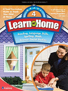 Learn at Home, Grade 4: Reading, Language Skills, Spelling, Math, Science, Social Studies