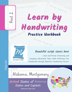 Learn by Handwriting, Practice Workbook - United States of America, States and Capitals - Print, Level 2: Children and Adults. Repetition, Fast Learning, Memory, Focus - English