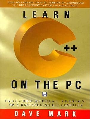 Learn C++ on the PC - Mark, Dave