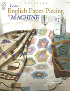 Learn English Paper Piecing by Machine