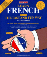 Learn French the Fast and Fun Way with Cassettes - Leete, Elisabeth, and Wald, Heywood, Ph.D.