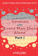 Learn German with Every Man Dies Alone Part I: Interlinear German to English