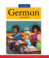 Learn German Words - York, M J, and Petelinsek, Kathleen (Illustrator)