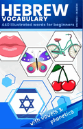 Learn Hebrew Vocabulary: 440 Illustrated Words For Beginners