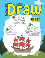 Learn how to draw for kids: Simple and Easy Step by Step Guide Book for Drawing with Cute Style for toddlers
