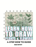 Learn How To Draw Plants & Flowers: 4-Step How To Guide