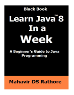 Learn Java 8 In a Week: A beginner's guide to Java Programming
