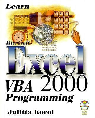 Learn Microsoft Excel VBA 2000 Programming - Korol, Julitta