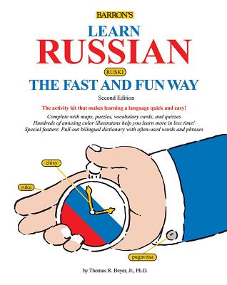Learn Russian the Fast and Fun Way - Beyer Jr, Thomas R