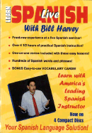 Learn Spanish Live! - Harvey, William C, M.S., and Harvey, Bill
