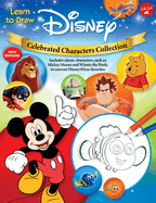 Learn to Draw Disney Celebrated Characters Collection: New Edition! Includes Classic Characters, Such as Mickey Mouse and Winnie the Pooh, to Current Disney/Pixar Favorites