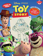 Learn to Draw Disney*pixar's Toy Story: New Editon! Featuring Favorite Characters from Toy Story 2 & Toy Story 3!