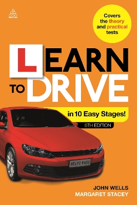 Learn to Drive in 10 Easy Stages - Stacey, Margaret, and Wells, John, Dr.