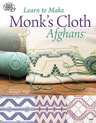 Learn to Make Monk's Cloth Afghans - Annie's