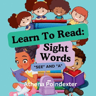 Learn to Read: Sight Words "See" and "A"