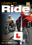 Learn to Ride: Everything You Need to Pass Your Motorcycle Test - All in One Book - Davies, Robert