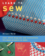 Learn to Sew - Reid, Alison J, and Heseltine, John (Photographer)