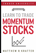 Learn to Trade Momentum Stocks
