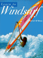 Learn to Windsurf - O'Shea, Farrel, and Dawes, Bill (Performed by)