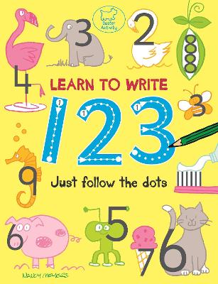 Learn to Write 123: Just Follow the Dots - 