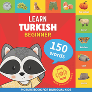 Learn turkish - 150 words with pronunciations - Beginner: Picture book for bilingual kids