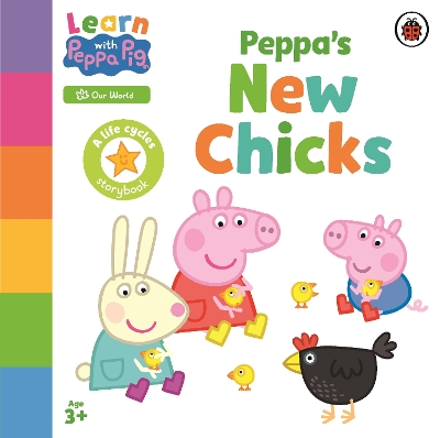 Learn with Peppa: Peppa's New Chicks - Peppa Pig, and Dubiel, Jan (Contributions by)