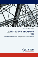Learn Yourself Staad.Pro V8i